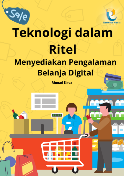 Teknologi dalam Ritel: Menyediakan Pengalaman Belanja Digital